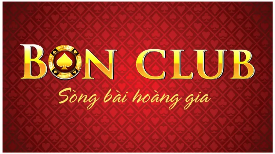 Bon Club - Sòng bài đổi thưởng hoàng gia đẳng cấp