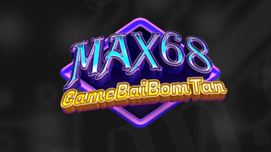 Max68 Club – Đẳng cấp game bài đổi thưởng