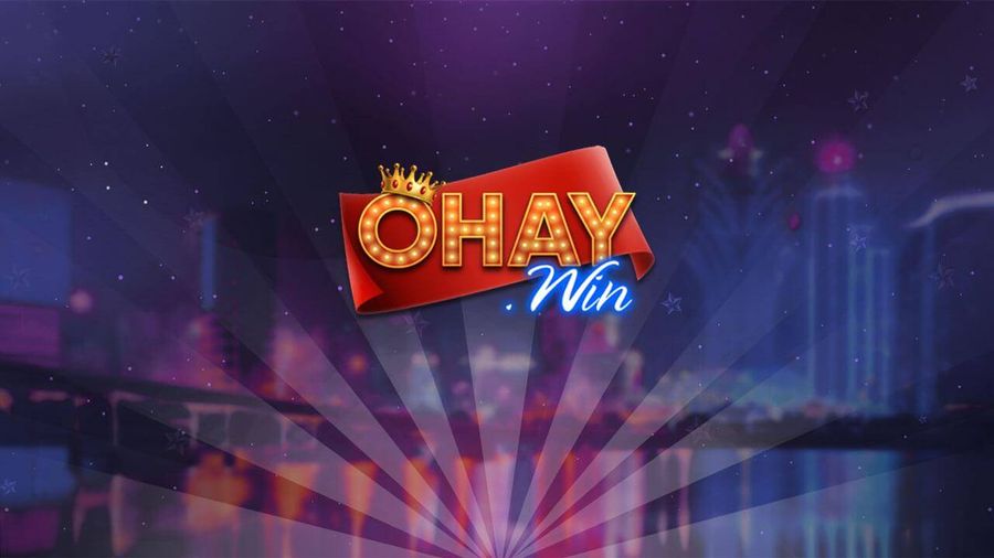 Review Game slot đổi thưởng Ohay Win online hấp dẫn