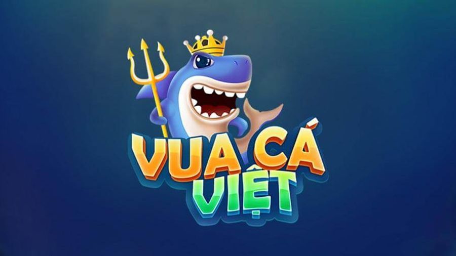 Tải Vua Cá Việt iOS/Android/Apk – Vua bắn cá đổi thưởng xanh chín