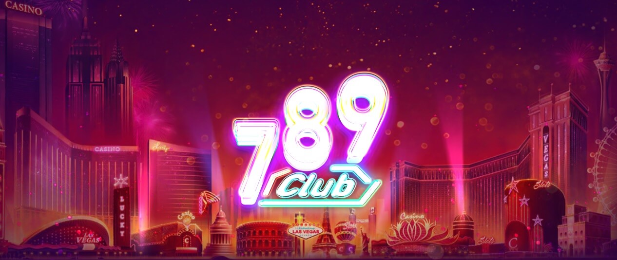 789 club cong game doi thuong dang cap quoc te